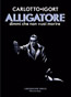 alligatore: dimmi che non vuoi morire
